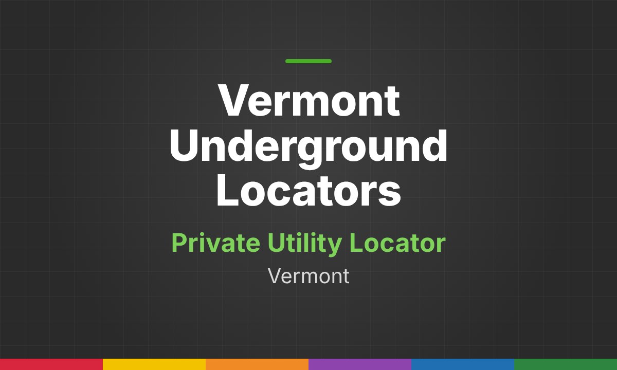 Vermont Underground Locators