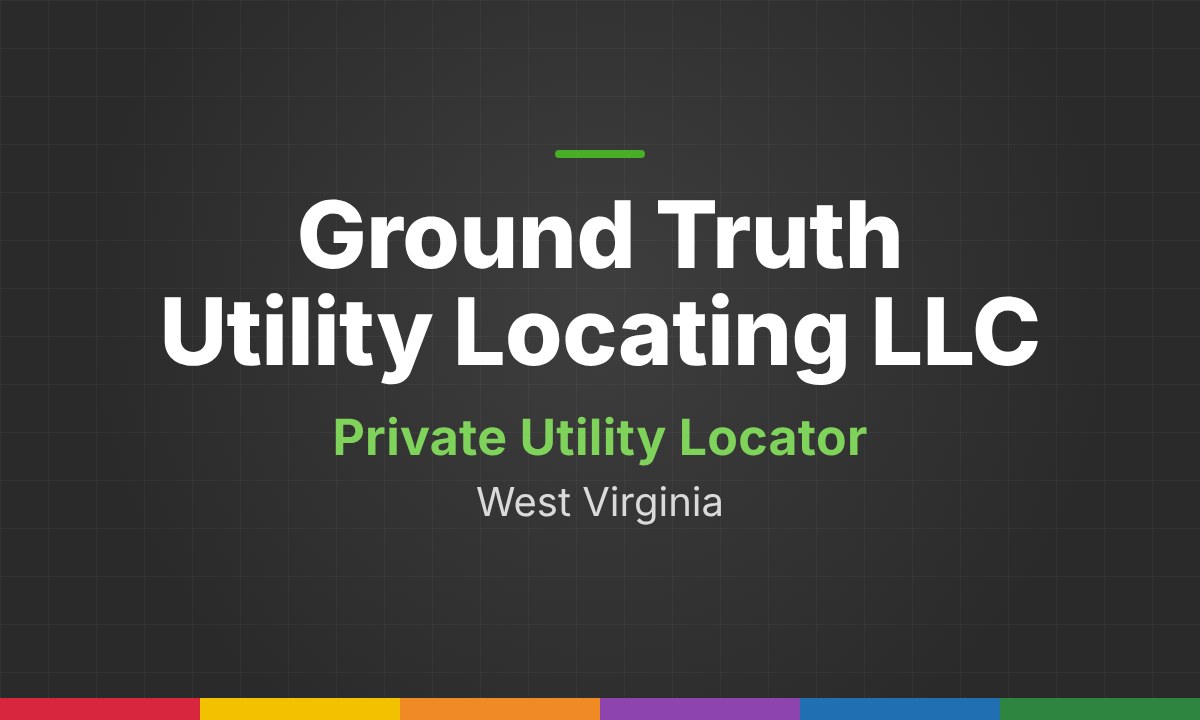Ground Truth Utility Locating LLC